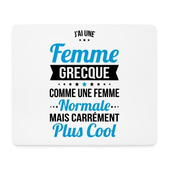 J'ai une femme Grecque plus cool - Tapis de souris (format paysage) - blanc - Devant