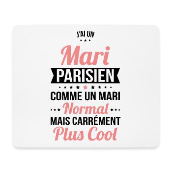 J'ai un mari Parisien plus cool - Tapis de souris (format paysage) - blanc - Devant