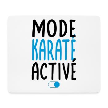 Mode Karaté activé - Idée cadeau - Tapis de souris (format paysage) - blanc - Devant