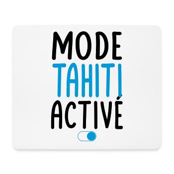 Mode Tahiti Activé - Idée Cadeau - Tapis de souris (format paysage) - blanc - Devant
