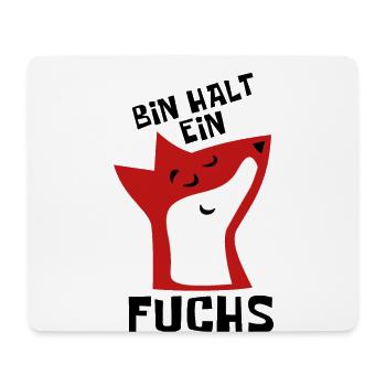 Bin halt ein Fuchs - schlau und clever - Sticker - Mousepad (Querformat) - Weiß - Vorne