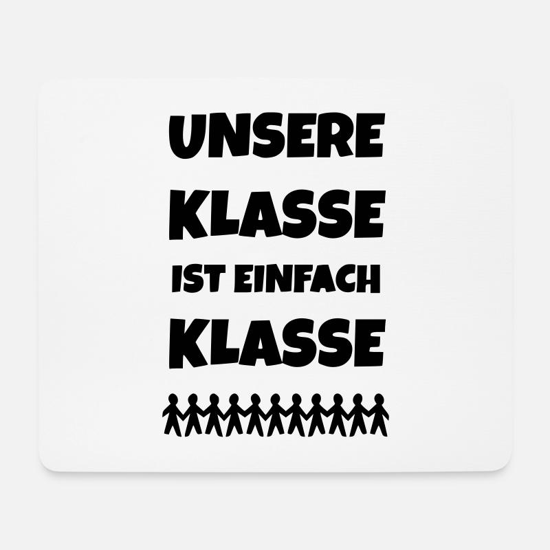 Unsere Klasse ist einfach Klasse - Mousepad (Querformat) - Weiß