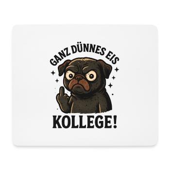 Very thin colleague pug dog - Mouse Pad (horizontal) - white - Front