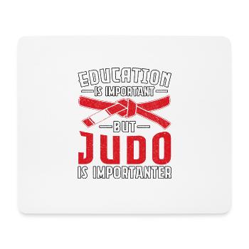 Education is important but Judo is importanter - Mouse Pad (horizontal) - white - Front