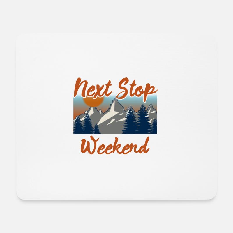 Nächster halt Wochenende T-Shirt - Mousepad (Querformat) - Weiß