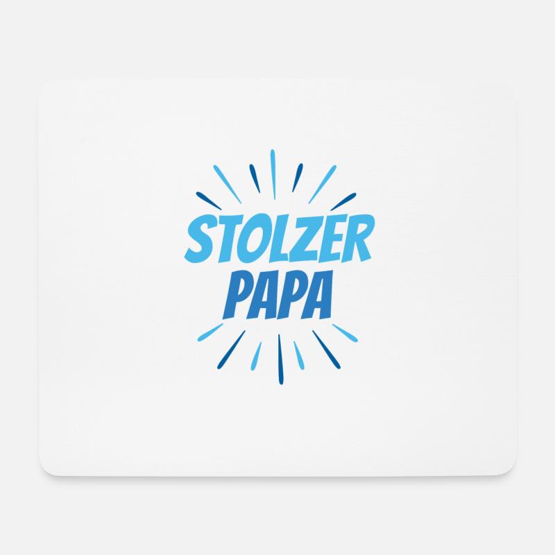 Stolzer PAPA sei stolz auf deine Kinder - Mousepad (Querformat) - Weiß
