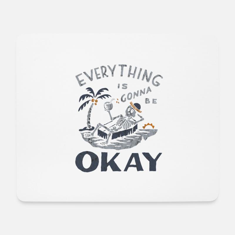 Eveything is Gonna be Okay - Mousepad (Querformat) - Weiß