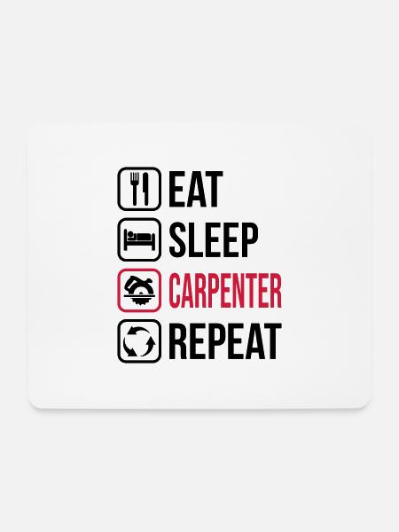 Eat Sleep Carpenter Repeat - Mouse Pad (horizontal) - white