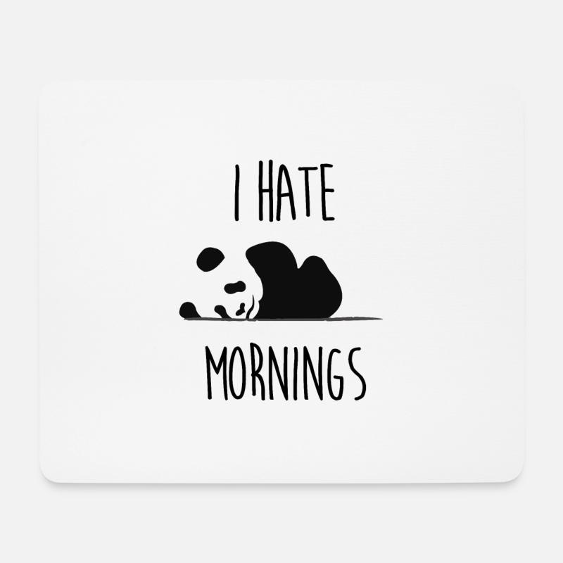I Hate Mornings Panda I Hate Mornings Wochenende - Mousepad (Querformat) - Weiß
