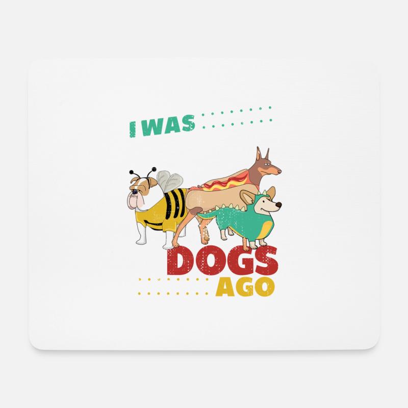 I was normal 3 dogs ago - Mousepad (Querformat) - Weiß
