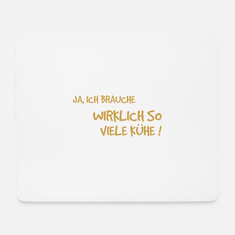 Kuh Tier Kühe Bauernhof Geschenk · Brauche viel - Mousepad (Querformat) - Weiß