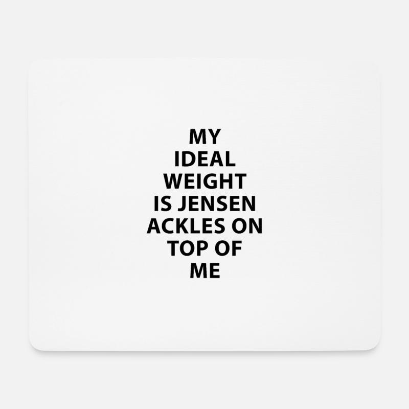Mein Idealgewicht ist Jensen Ackles - Mousepad (Querformat) - Weiß