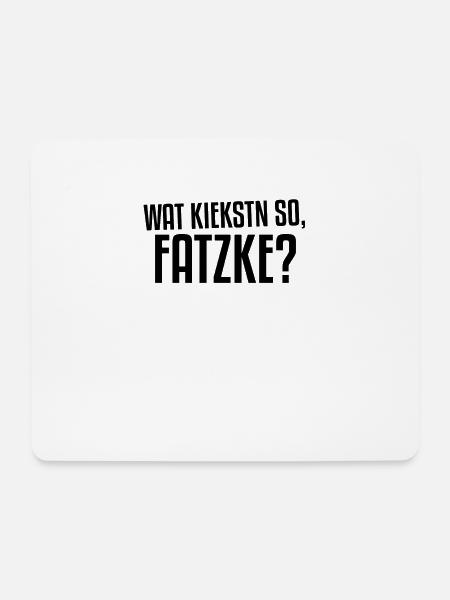 Wat kiekstn so Fatzke | Berliner Schnauze, Berlin - Mousepad (Querformat) - Weiß