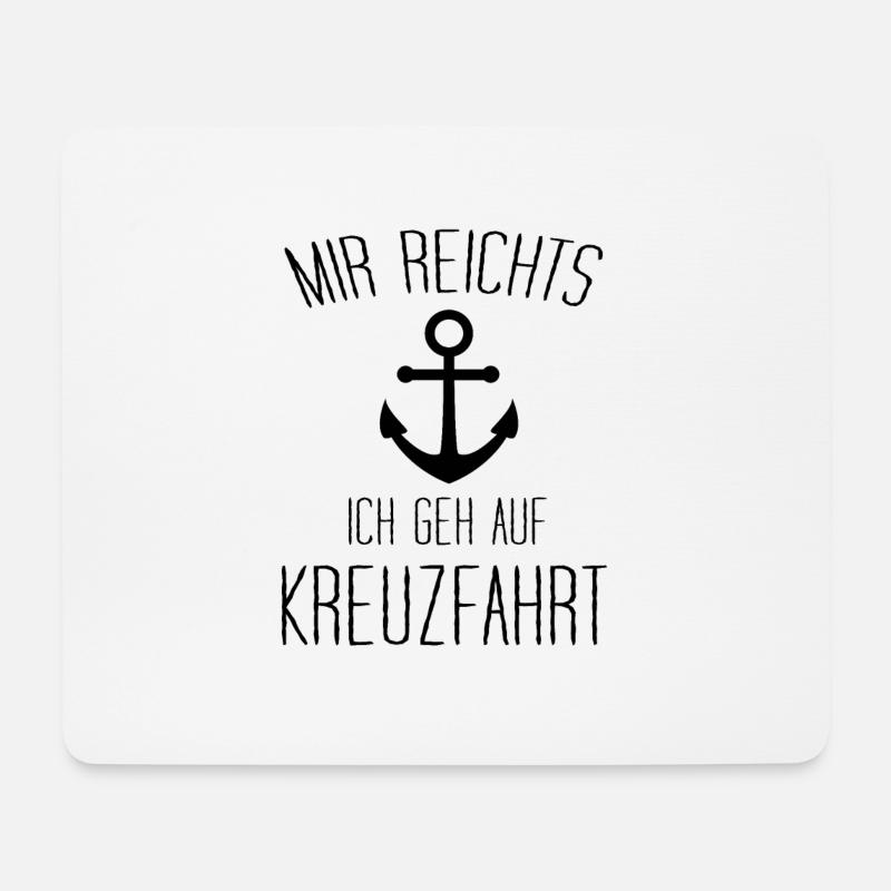 Mir Reichts Ich Geh Auf Kreuzfahrt - Mousepad (Querformat) - Weiß