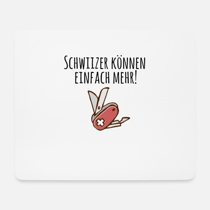 Schweizer können einfach mehr Tshirt Schweizer - Mousepad (Querformat) - Weiß