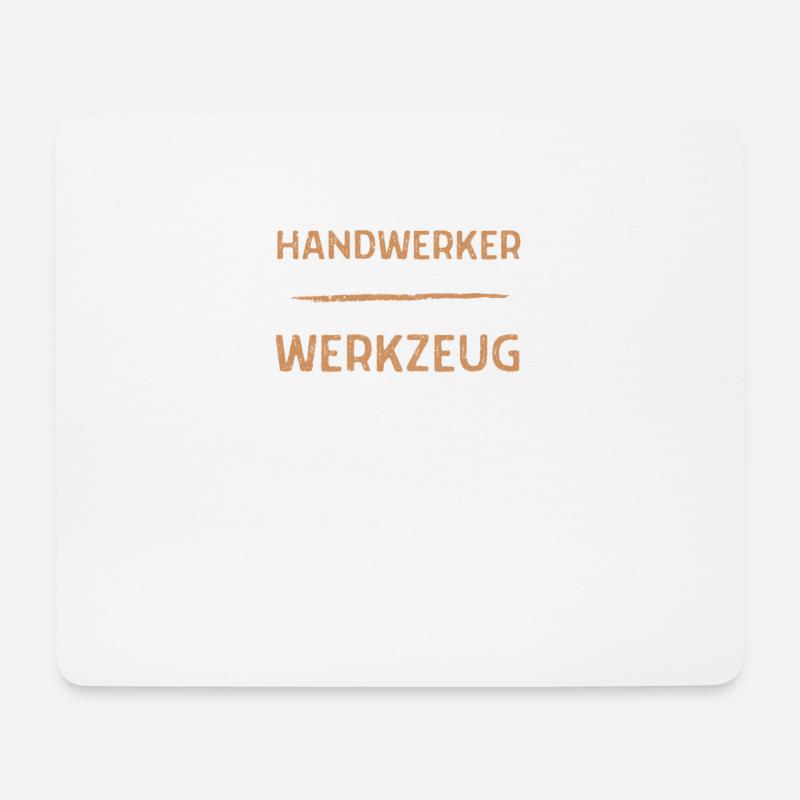 Handwerker - Ein Handwerker macht keine Pausen - Mousepad (Querformat) - Weiß