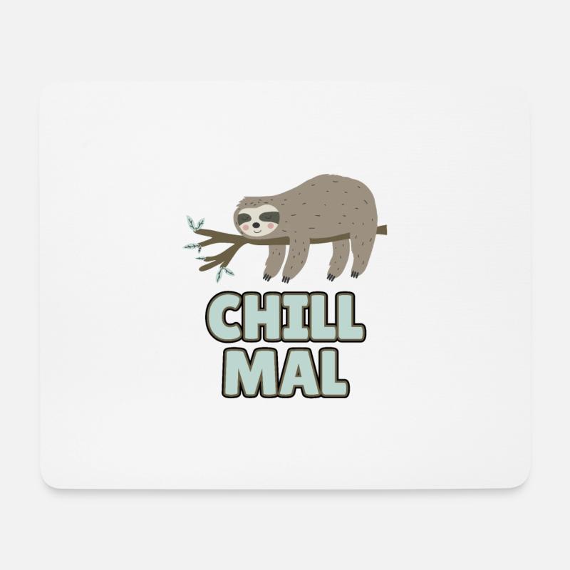 Faultier - Chill Mal - Mousepad (Querformat) - Weiß