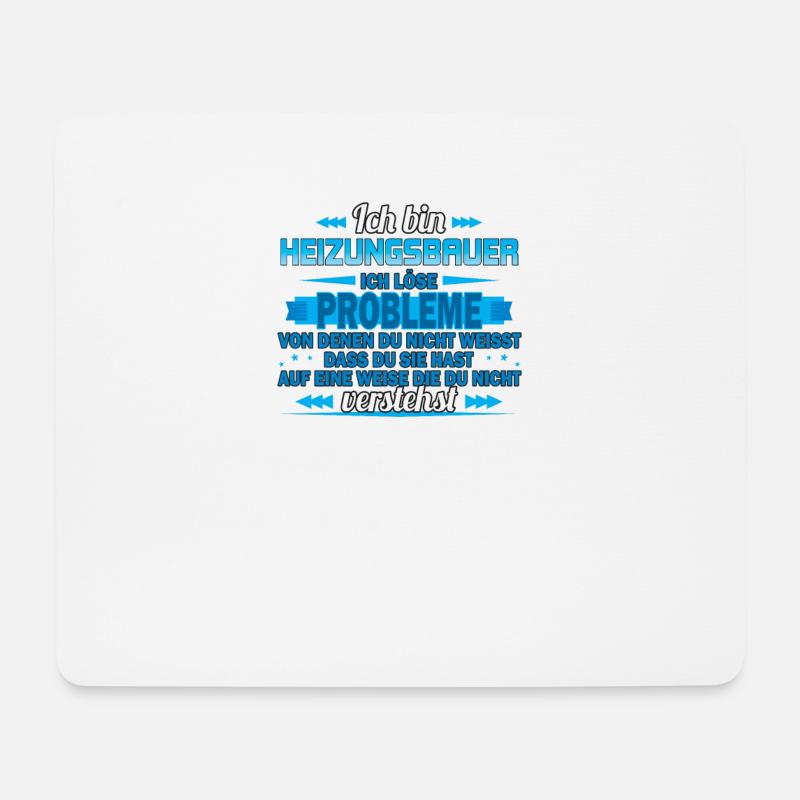 Ich bin Heizungsbauer - Ich löse Probleme - Mousepad (Querformat) - Weiß