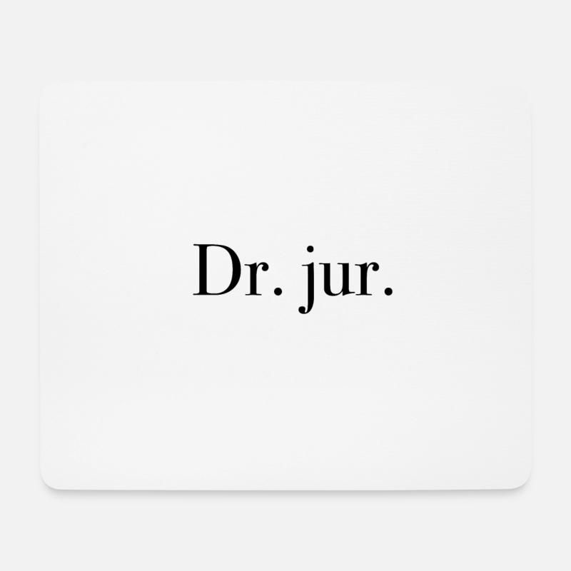 Jura jurist Rechtsanwalt Anwalt Geschenk Dr. jur - Mousepad (Querformat) - Weiß