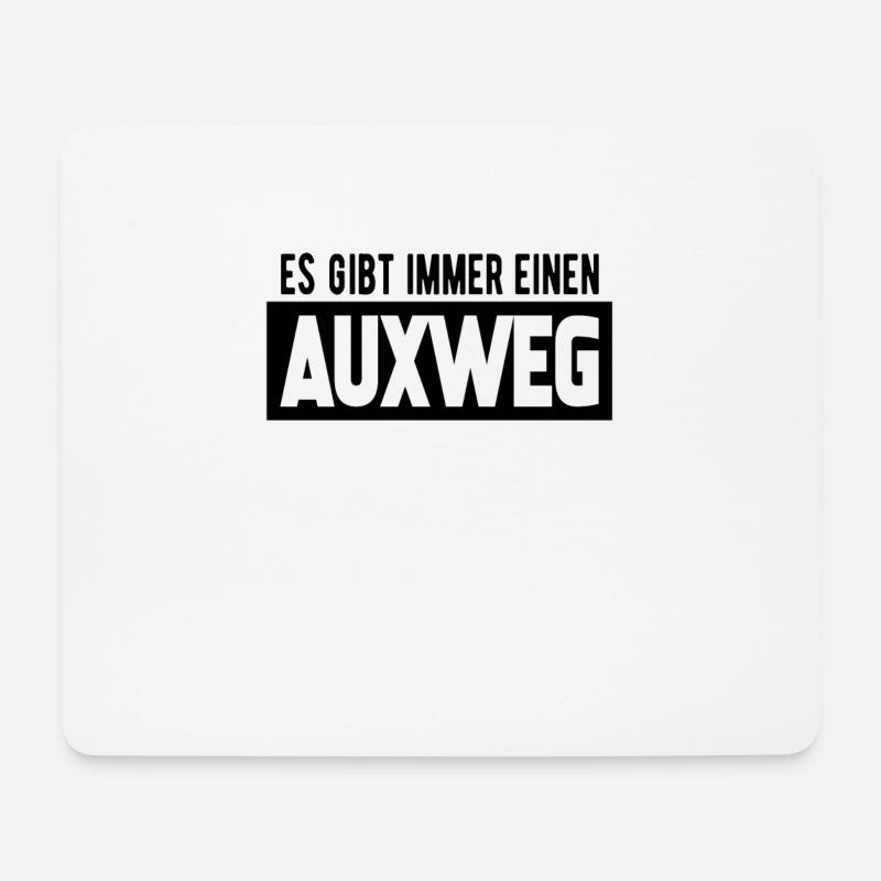 Es gibt immer einen Auxweg Veranstaltungstechniker - Mousepad (Querformat) - Weiß