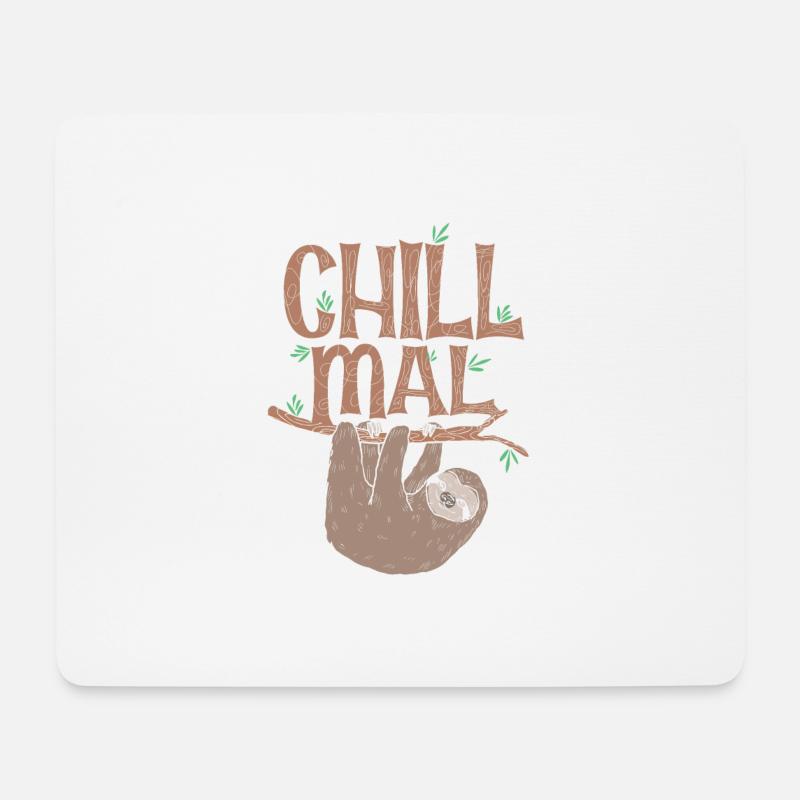 Faultier chill mal - Mousepad (Querformat) - Weiß