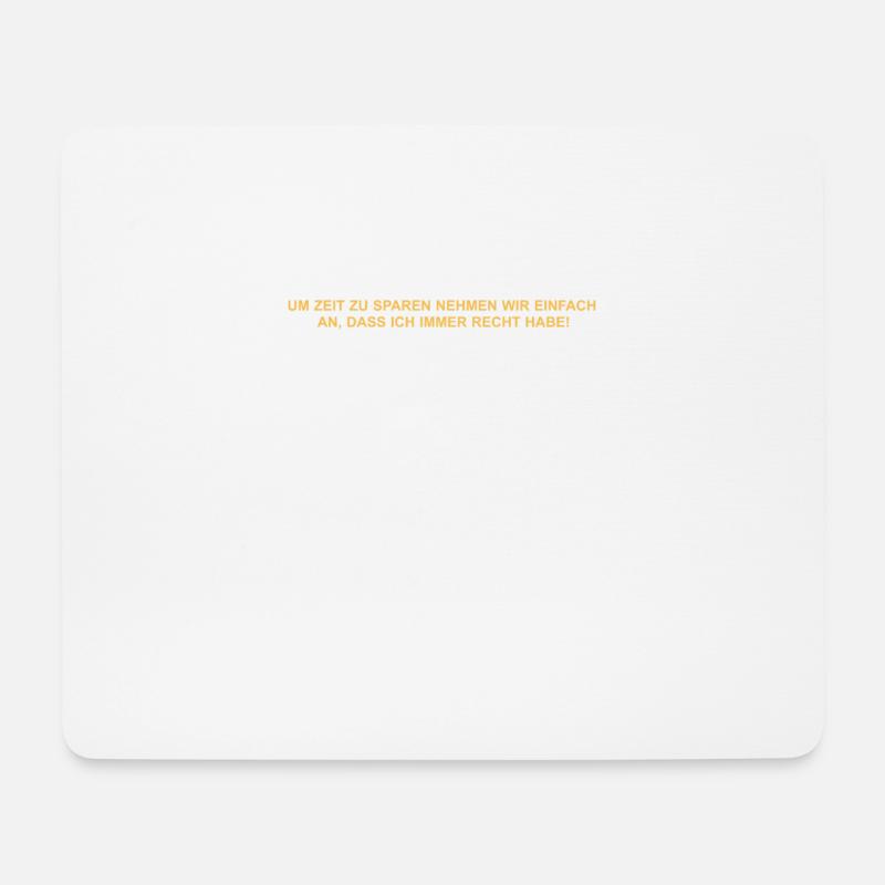 Praxisanleitung Immer Recht Geschenk Pflege - Mousepad (Querformat) - Weiß