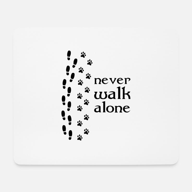 559 Hund never walk alone b - Mousepad (Querformat) - Weiß
