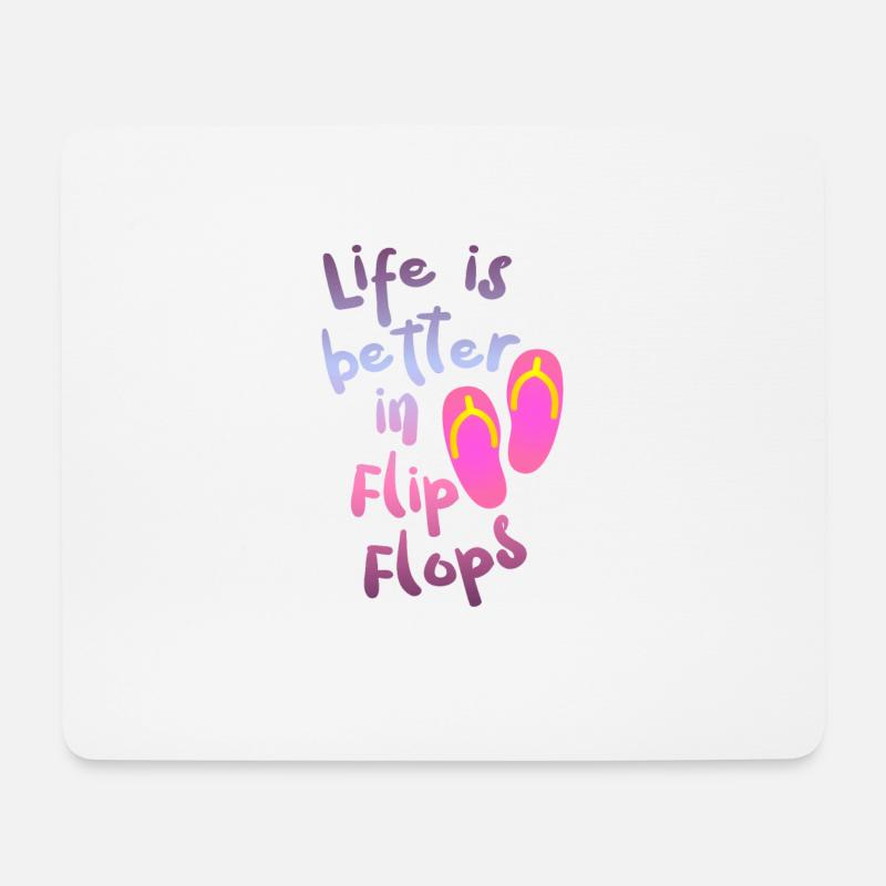 In Flip Flops ist das Leben besser - Mousepad (Querformat) - Weiß