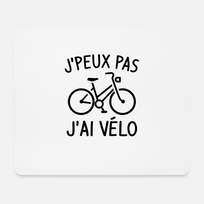 J'peux pas j'ai Velo - Mousepad (Querformat) - Weiß