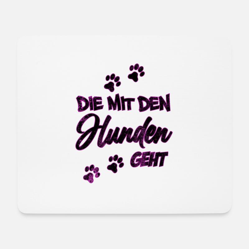 Die mit den Hunden geht | Hundebesitzerin Geschenk - Mousepad (Querformat) - Weiß