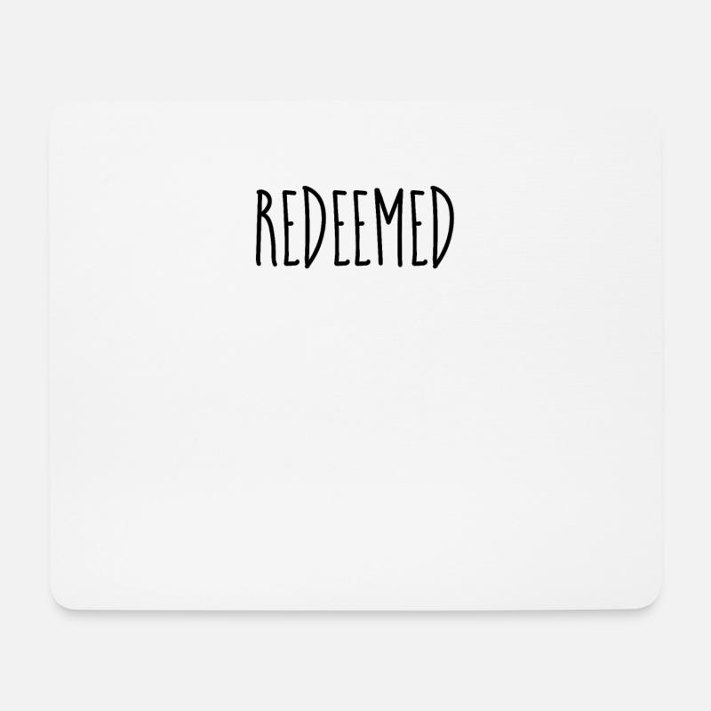 Redeemed - Christliche Zitate - Mousepad (Querformat) - Weiß