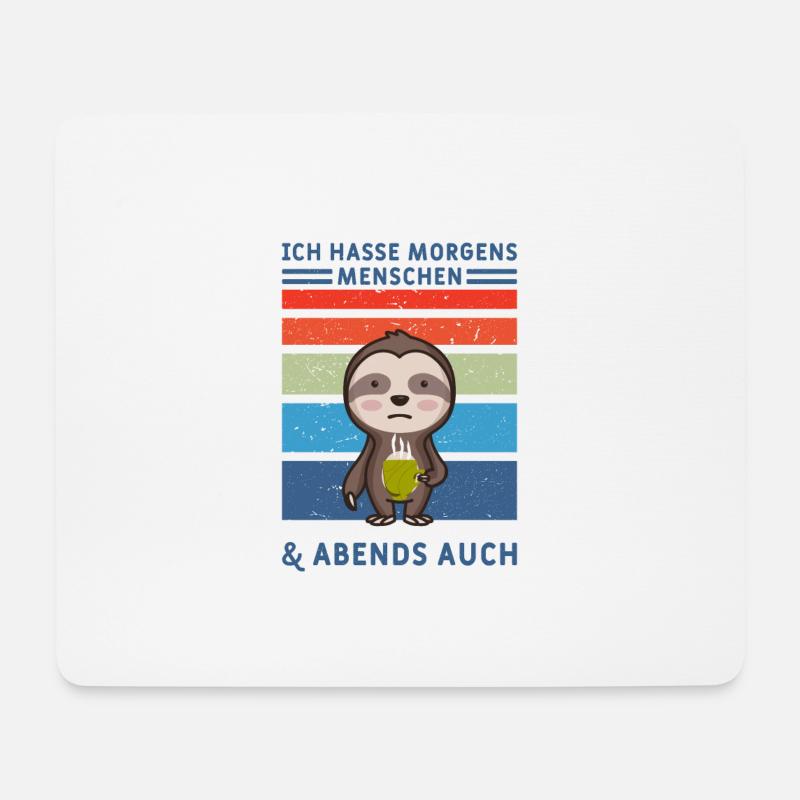 Ich hasse morgens Menschen und Abends auch Design - Mousepad (Querformat) - Weiß