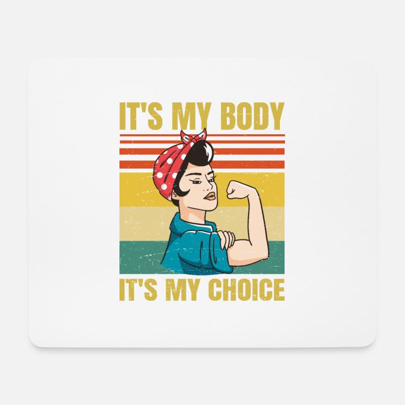 It's My Body It's My Choice - Feminist - Retro - - Mousepad (Querformat) - Weiß