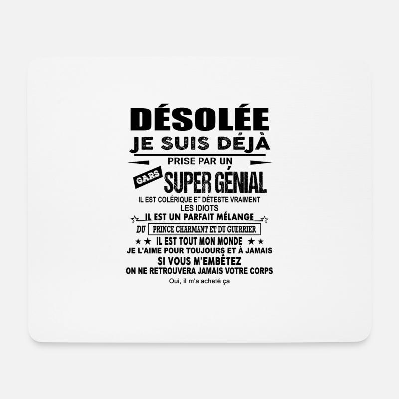 Désolée Je suis déjà prise par un gars super génia - Tapis de souris (format paysage) - blanc
