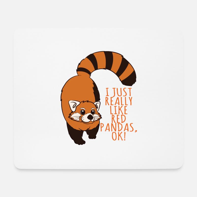 I Just Really Like Red Pandas, Ok! - Mouse Pad (horizontal) - white