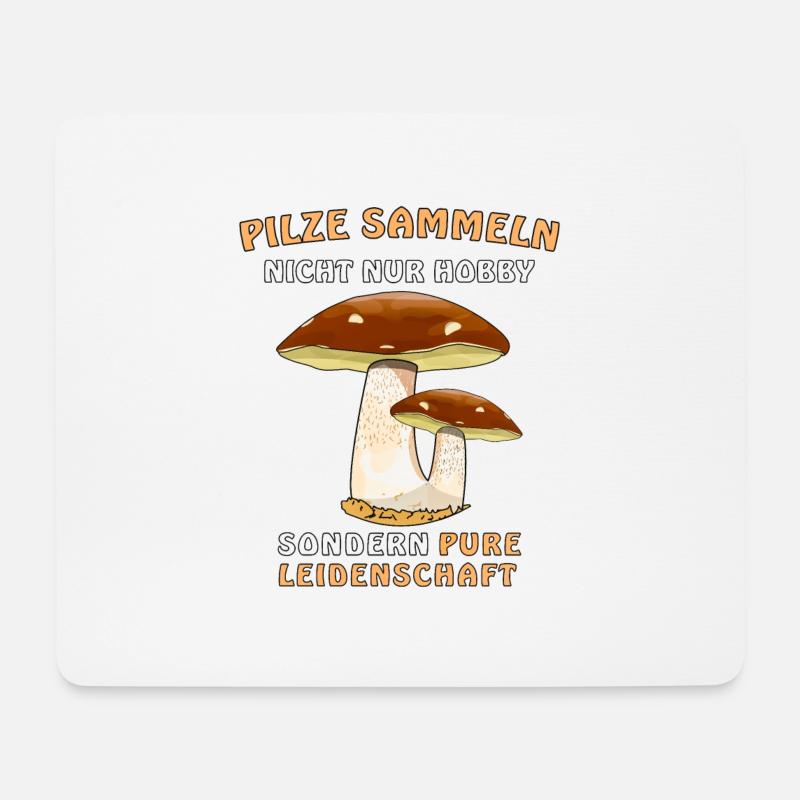 PILZE SAMMELN NICHT NUR HOBBY - Mousepad (Querformat) - Weiß