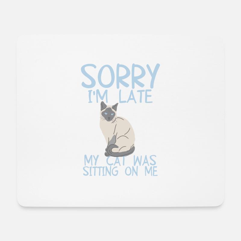 Tut mir leid, dass ich zu spät bin. Meine Katze saß auf mir - Mousepad (Querformat) - Weiß