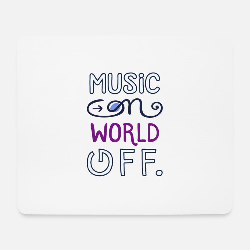 Music on World off - Mousepad (Querformat) - Weiß