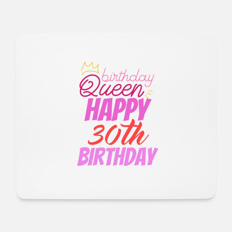 Birthday Queen 30 - Mouse Pad (horizontal) - white