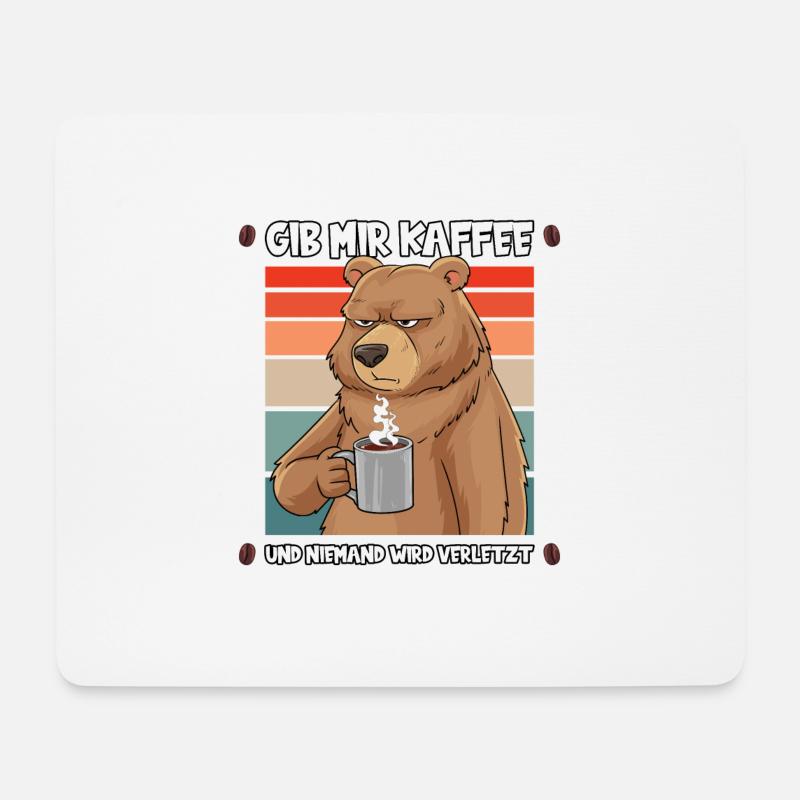Gib Mir Kaffee Lustig Spruch Arbeit Kaffee Bär - Mousepad (Querformat) - Weiß