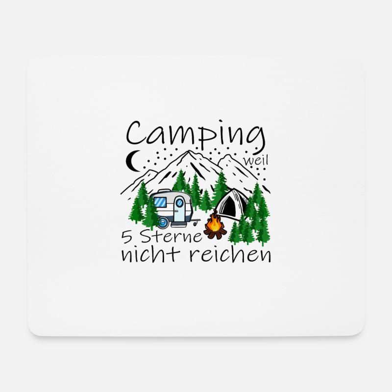 Camping weil 5 Sterne nicht reichen - Mousepad (Querformat) - Weiß