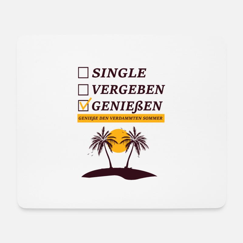Sommer Spruch Single Urlaub - Mousepad (Querformat) - Weiß