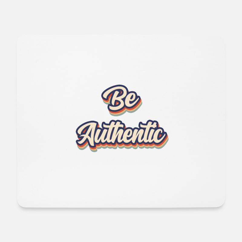 Be Authentic - Mousepad (Querformat) - Weiß
