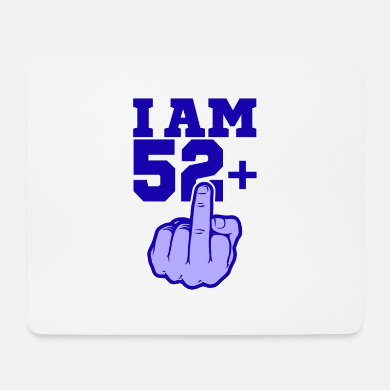 ICH BIN 52 MITTELFINGER 52 Geburtstag Papa Kollege - Mousepad (Querformat) - Weiß