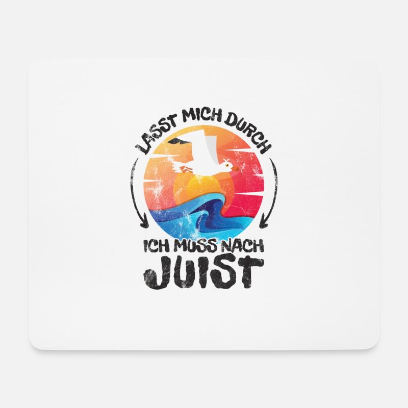 Lasst mich durch nach Juist Möwe Sonne Strand Meer - Mousepad (Querformat) - Weiß