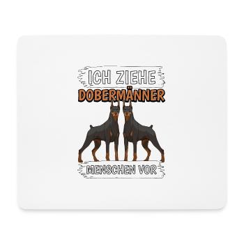 Ich ziehe Dobermänner Menschen vor - Mousepad (Querformat) - Weiß - Vorne