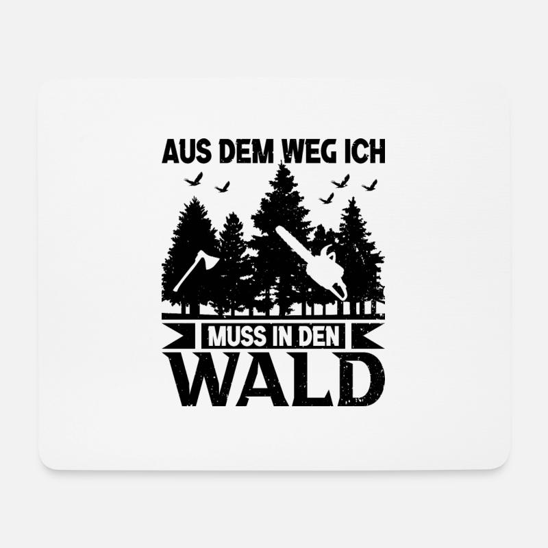 Aus dem weg ich muss in den Wald Förster - Mousepad (Querformat) - Weiß
