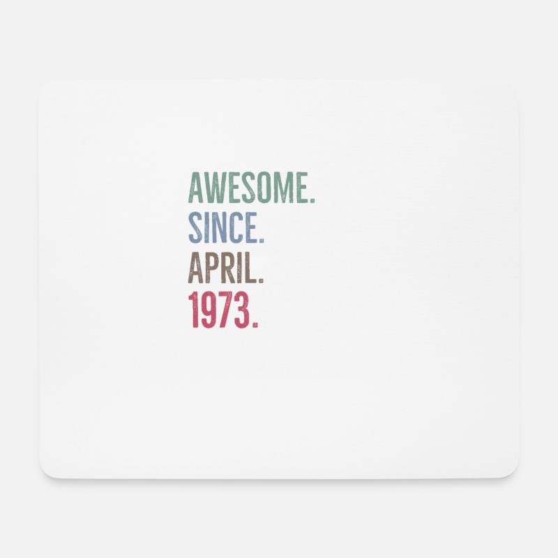 Awesome seit April 1973 - Mousepad (Querformat) - Weiß