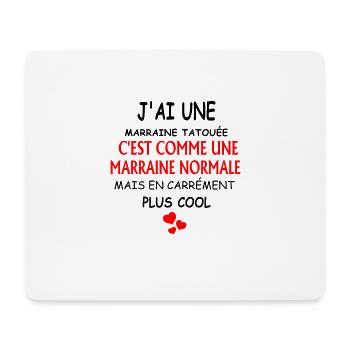 j'ai une marraine tatouée c'est comme une marraine - Tapis de souris (format paysage) - blanc - Devant