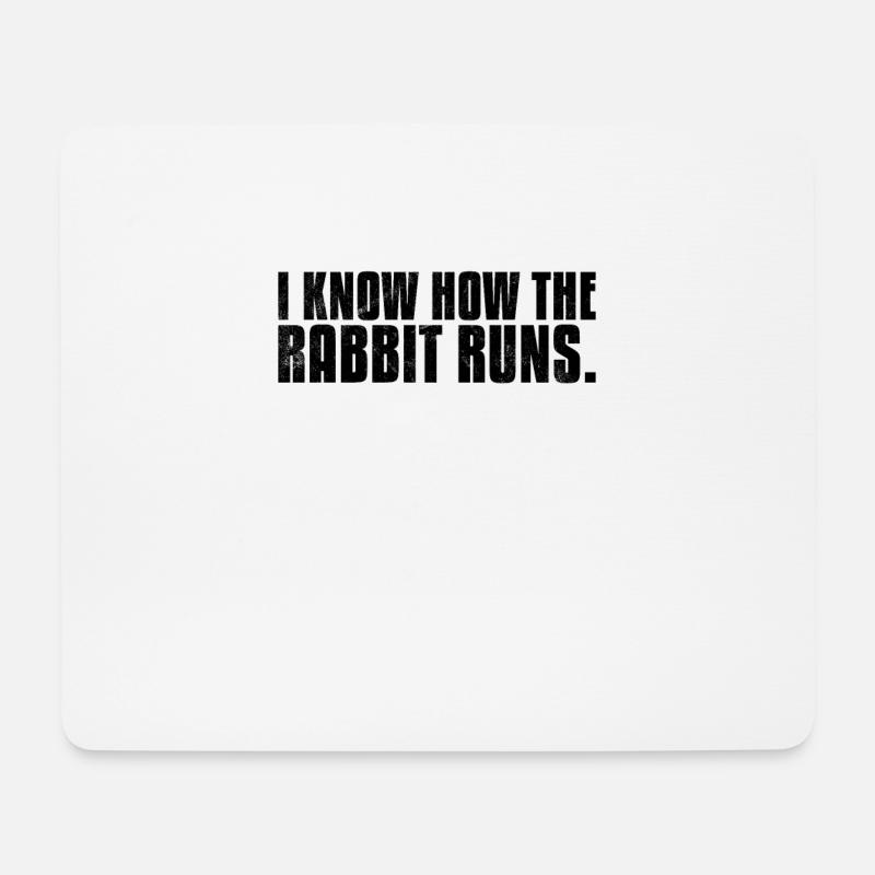 I Know How The Rabbit Runs Denglisch Sprichwort - Mousepad (Querformat) - Weiß